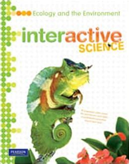 Interactive Science Ecology And The Environment Google Books Interactive Science Workbook - Interactive Science Workbook