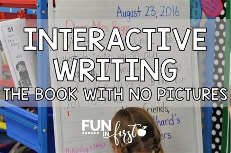 Interactive Writing Using The Book With No Pictures Interactive Writing Book - Interactive Writing Book