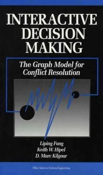 Download Interactive Decision Making The Graph Model For Conflict Resolution 