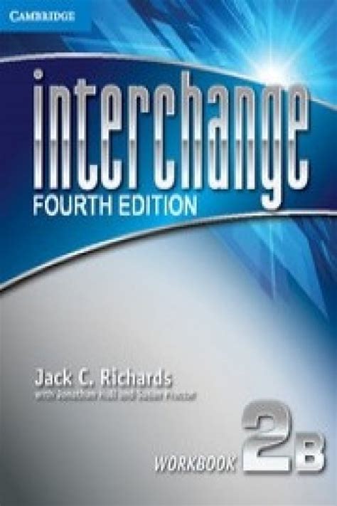 Interchange Level 2 Workbook B Interchange Fourth Edition