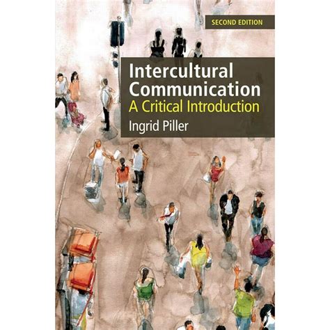 Read Online Intercultural Communication A Critical Introduction 1St Edition 