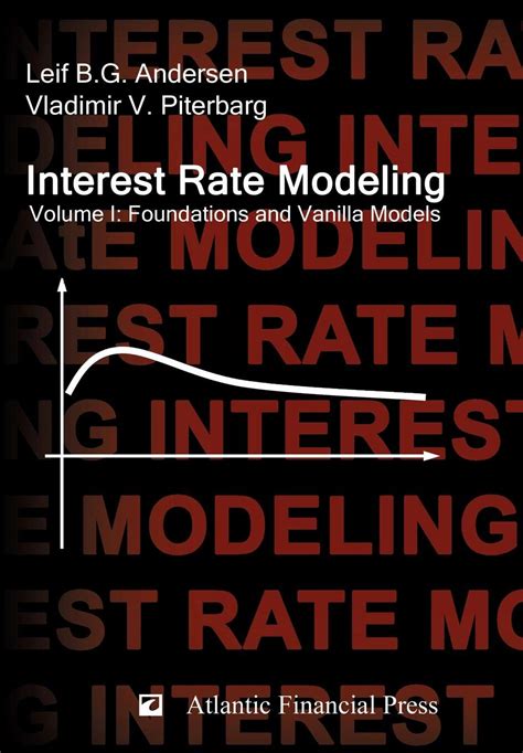 interest rate modeling volume 1 foundations and va