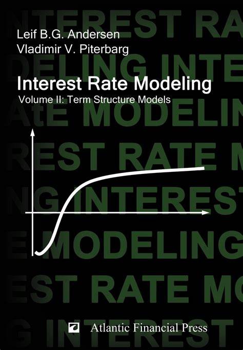 Interest Rate Modeling Volume 2 Term Structure Mod