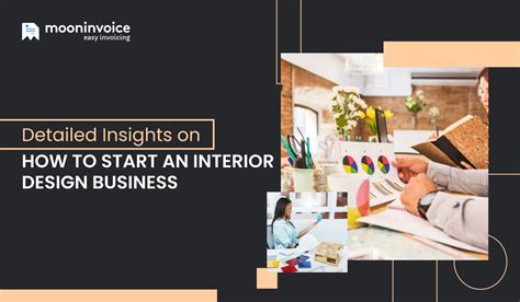 Interior Design Business A Guide On How To Start A Successful Budget Home Based Interior Design And Decorating Business Interior Design Interior Decoration Decorator Business