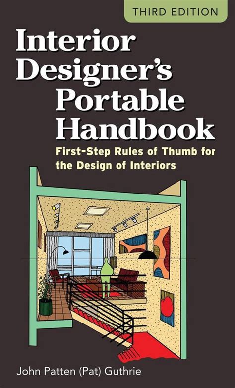 Read Interior Designers Portable Handbook First Step Rules Of Thumb For The Design Of Interiors First Step Rules Of Thumb For The Design Of Interiors Mcgraw Hill Portable Handbook 