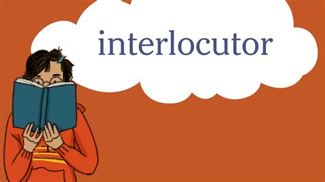Interlocutor