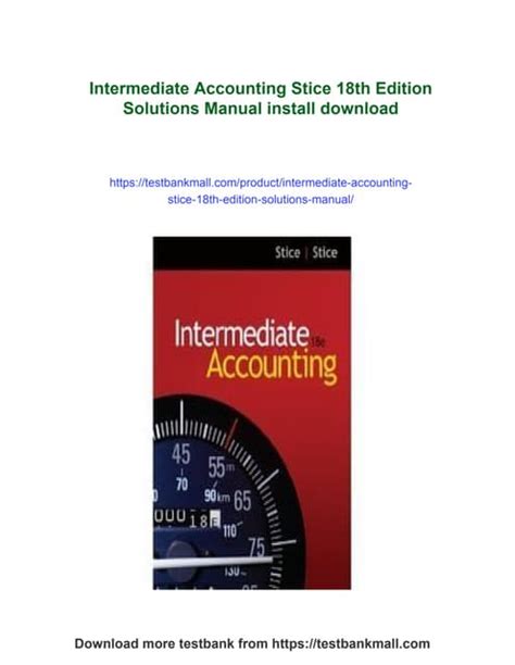 Intermediate Accounting 18e Stice Solutions Manual