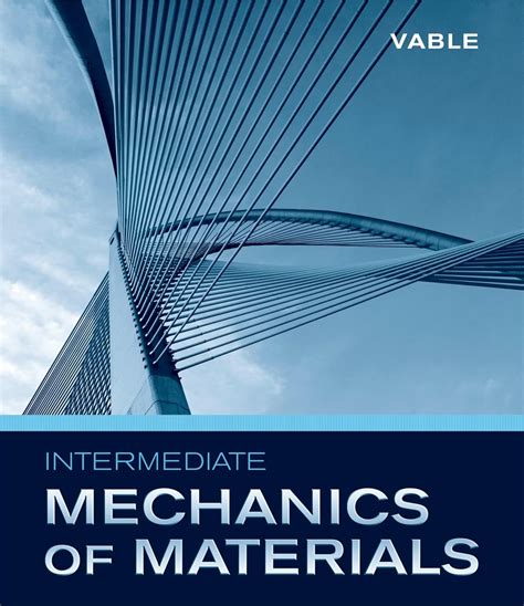 intermediate mechanics of materials vable