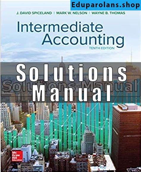 Full Download Intermediate Accounting 10Th Edition Solutions Manual 