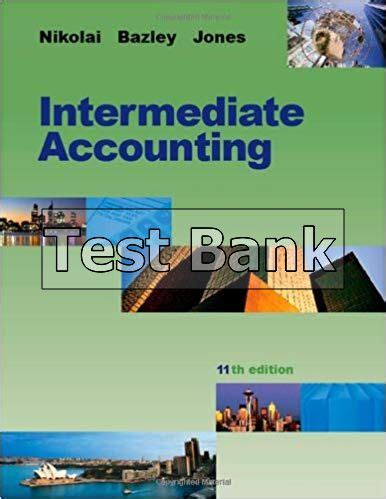 Full Download Intermediate Accounting 11Th Edition Nikolai Answers 