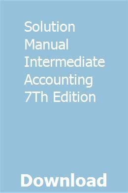 Read Online Intermediate Accounting 7Th Edition Solution 