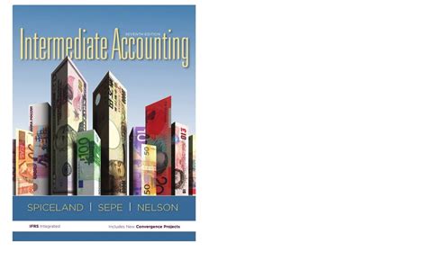Read Online Intermediate Accounting 7Th Edition Spicel Sepe Nelson 