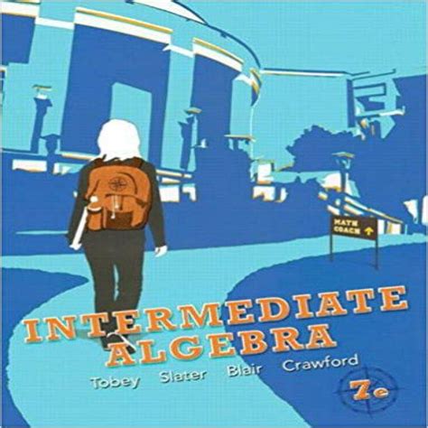 Read Intermediate Algebra 7Th Edition Tobey Slater 