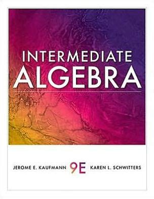 Read Intermediate Algebra By Kaufmann Edition Edition 