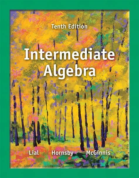 Full Download Intermediate Algebra Lial 10Th Edition 