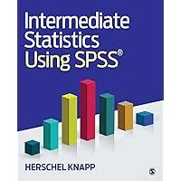 Intermediate Statistics Using SPSS