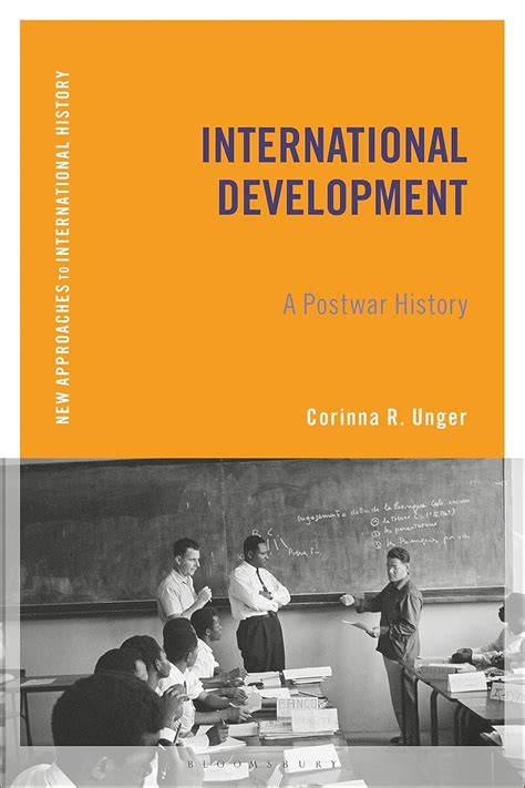 international development a postwar history new a