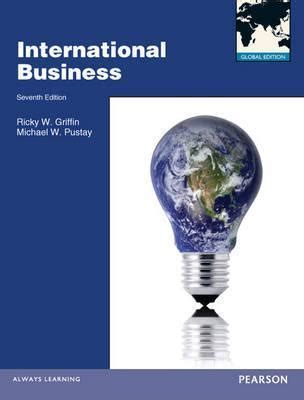 Full Download International Business Ricky Griffin 7Th Edition 