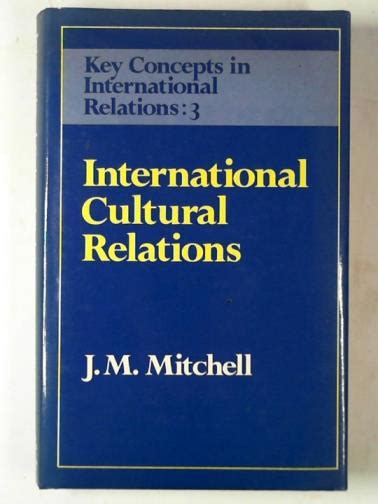Read International Cultural Relations By J M Mitchell 