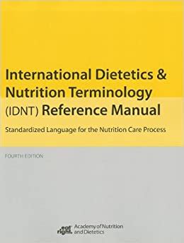 Read Online International Dietetics And Nutrition Terminology Reference Manual 