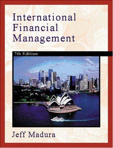 Full Download International Financial Management 7Th Edition Jeff Madura 