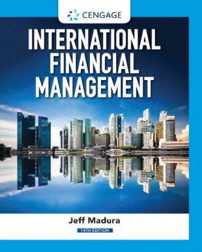 Read International Financial Management By Jeff Madura 10Th Edition 