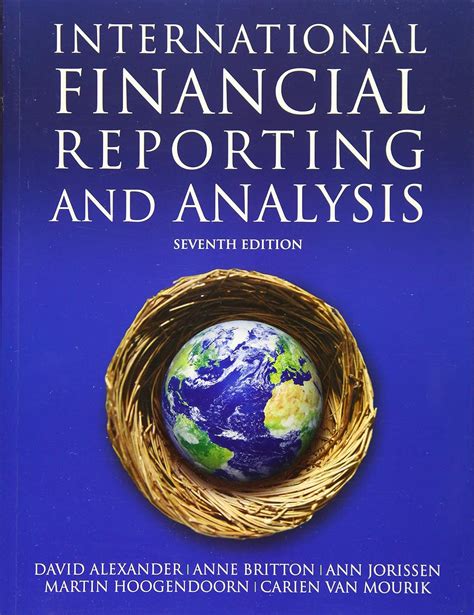 Download International Financial Reporting And Analysis 5Th Fifth Edition By Alexander David Britton Anne Jorissen Ann Published By Cengage Learning Emea 2011 Paperback 