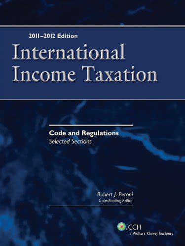 Read Online International Income Taxation Code And Regulations Selected Sections 2011 2012 