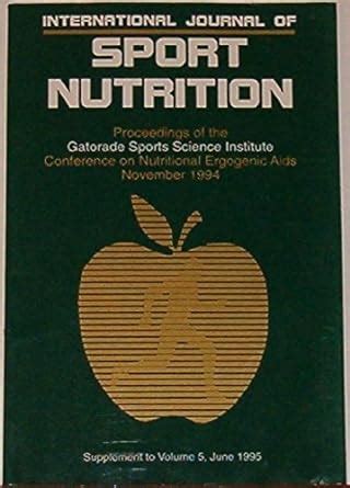 Read International Journal Of Sport Nutrition Nutritional Ergogenic Aids Supplement To Volume 5 