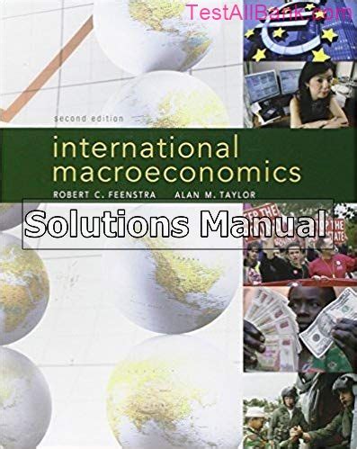 Full Download International Macroeconomics Feenstra 2Nd Edition Solutions 