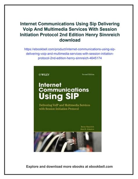 Internet Communications Using Sip Delivering Voip And Multimedia Services With Session Initiation Protocol