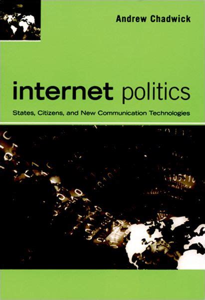 Read Online Internet Politics States Citizens And New Communication Technologies 