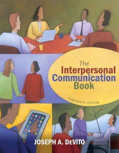Read Online Interpersonal Communication 13Th Edition 