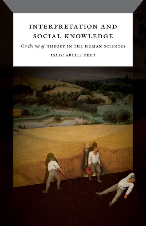 Read Online Interpretation And Social Knowledge On The Use Of Theory In The Human Sciences 