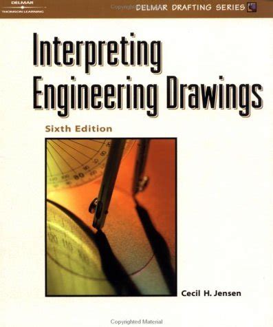 Interpreting Engineering Drawings Drafting And Design By Jensen Cecil H Published By Cengage Learning 7th Seventh Edition 2006 Paperback