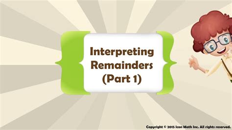 Interpreting Remainders Part 1 Youtube Interpreting Remainders 4th Grade - Interpreting Remainders 4th Grade