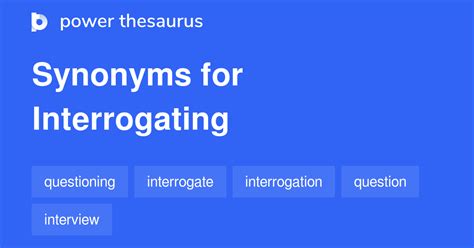 Interrogate Synonym