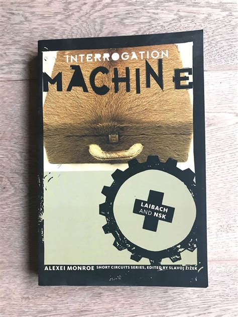 Read Online Interrogation Machine Laibach And Nsk 