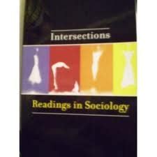 Read Online Intersections Readings In Sociology 