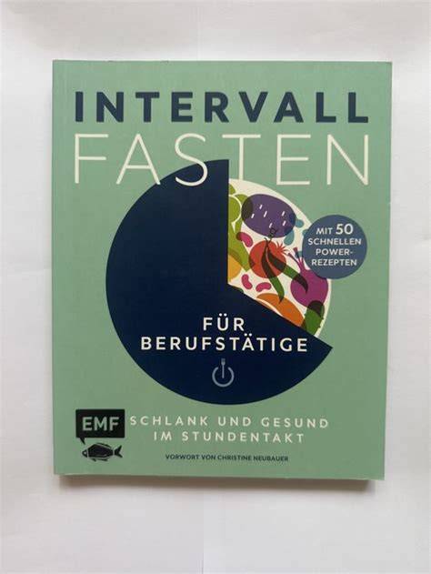 intervallfasten fur berufstatige schlank und gesu