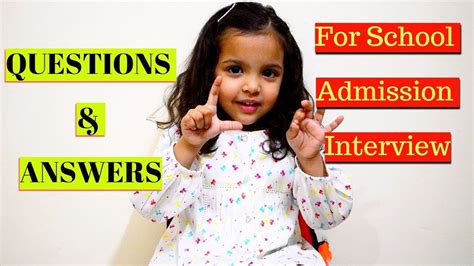 Interview For School Admission Question And Answer