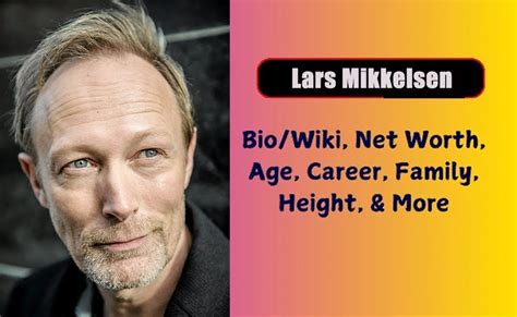 interview lars mikkelsen biography