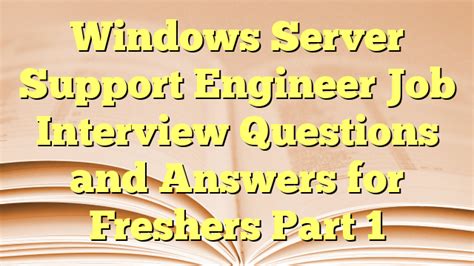 Full Download Interview Questions For Windows System Engineer 