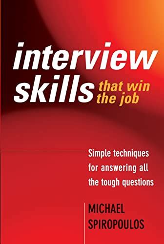 Download Interview Skills That Win The Job Simple Techniques For Answering All The Tough Questions 