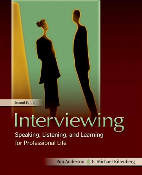 Interviewing Speaking Listening And Learning For Professional Life