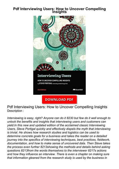 Interviewing Users How To Uncover Compelling Insights Kindle Edition Steve Portigal