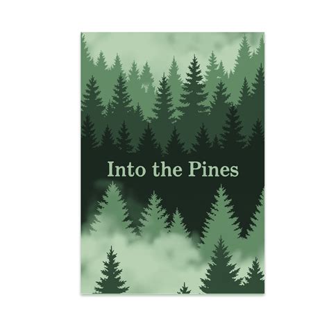 Into The Pines