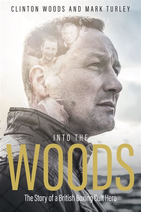 Read Into The Woods The Story Of A British Boxing Cult Hero 