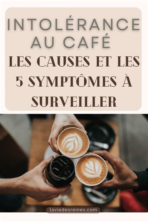  Intolérance Au Café - Intolérance Au Café