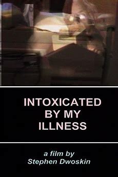 Read Online Intoxicated By My Illness 